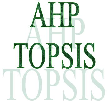 انجام AHP - TOPSIS